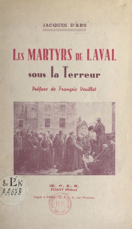 ebook cover of Les martyrs de Laval sous la Terreur, by Jacques D'Ars