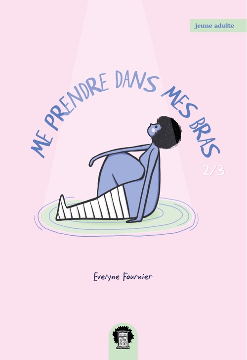 ebook cover of Me prendre dans mes bras - Tome 2, by Evelyne Fournier