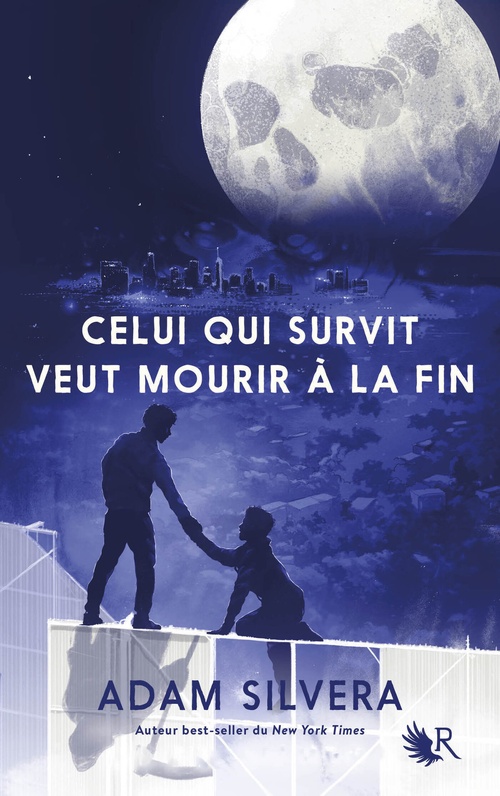 ebook cover of Celui qui survit veut mourir à la fin, by Adam Silvera