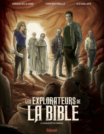 ebook cover of Les explorateurs de la Bible, by Arnaud Delalande, Alessio Lapo, Yvon Bertorello