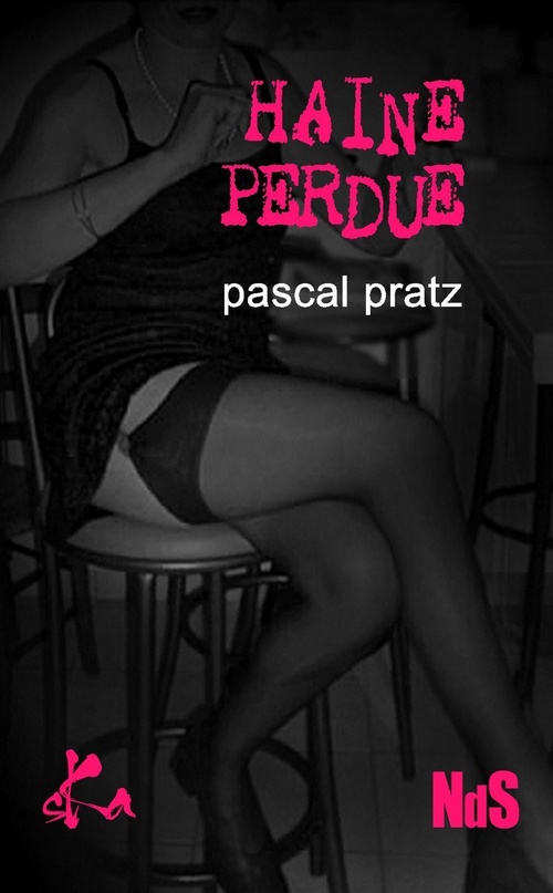 Couverture ebook de Haine perdue, de Pascal Pratz