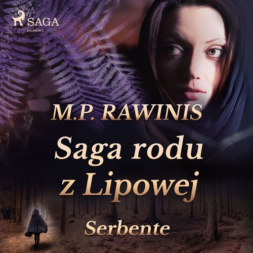 audiobook cover of Saga rodu z Lipowej 36: Serbente, by Marian Piotr Rawinis