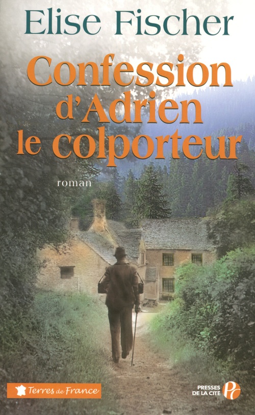 ebook cover of CONFESSION D'ADRIEN LE COLPORTEUR, by Elise Fischer