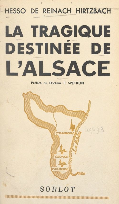 Couverture ebook de La tragique destinée de l'Alsace, de Hesso De Reinach Hirtzbach