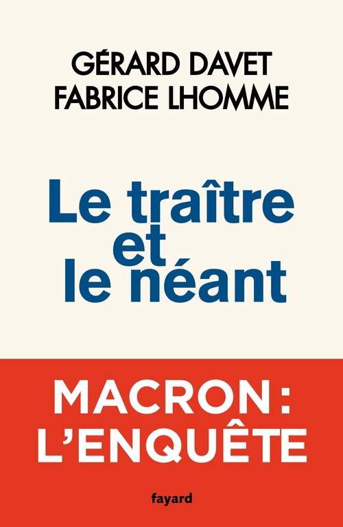 ebook cover of Le traître et le néant, by Gérard Davet, Fabrice Lhomme