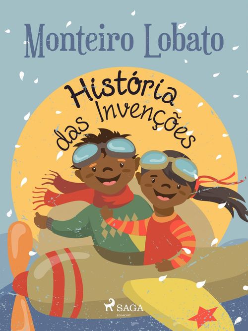 ebook cover of História das Invenções, by Monteiro Lobato