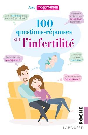 ebook cover of 100 questions-réponses sur l'infertilité, by Geneviève Delaisi de Parseval, Laurence François, André Guérin