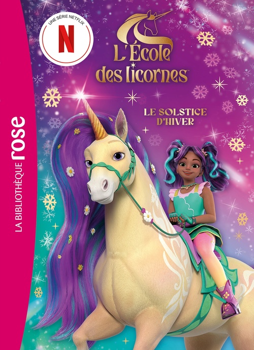 ebook cover of L'école des Licornes (La série TV) Hors-série XXL - Le Solstice d'hiver, by Spin Master