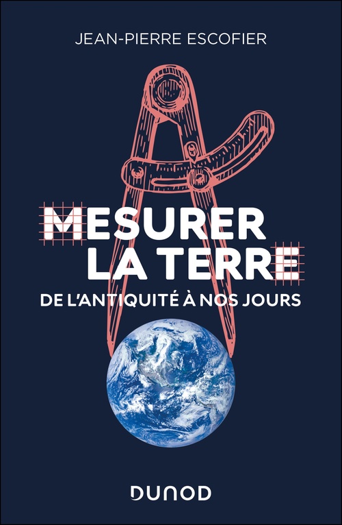 Couverture ebook de Mesurer la Terre, de Jean-Pierre Escofier