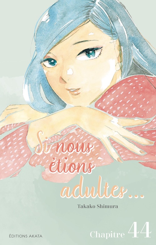 ebook cover of Si nous étions adultes... - Chapitre 44, by Takako Shimura