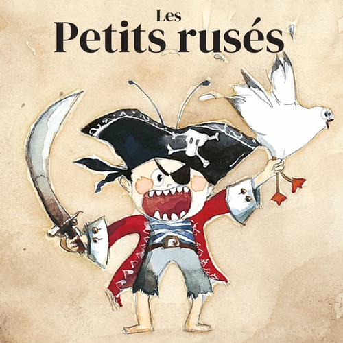 audiobook cover of Les petits rusés, by Catharina Valckx, Olga Lecaye, Grégoire Solotareff, Marianne Barcilon, Gnimdéwa Atakpama, Nicolas Hubesch, Geoffroy de P