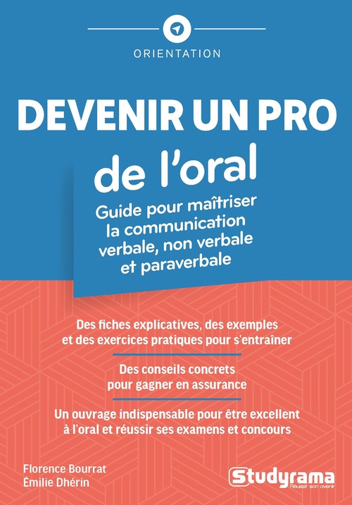 ebook cover of Devenir un pro de l'oral ! - Guide pour maîtriser la communication verbale, non verbale et paraverbale, by Emilie Dhérin, Florence Bourrat