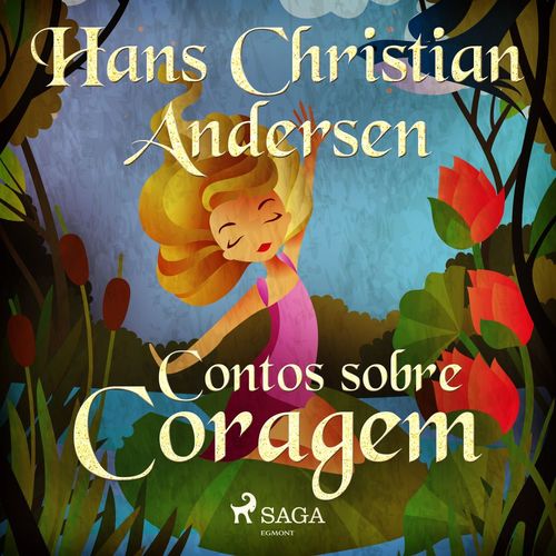 Couverture audiobook de Contos sobre Coragem, de Hans Christian Andersen