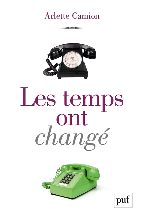 Couverture ebook de Les temps ont changé, de Arlette Camion