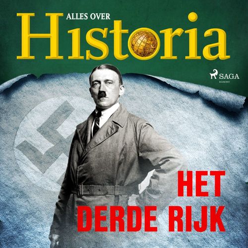 Couverture audiobook de Het derde Rijk, de Alles Over Historia