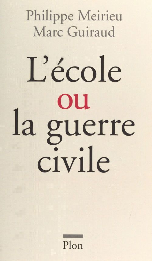 Couverture ebook de L'École contre la guerre civile, de Marc Guiraud, Philippe Meirieu