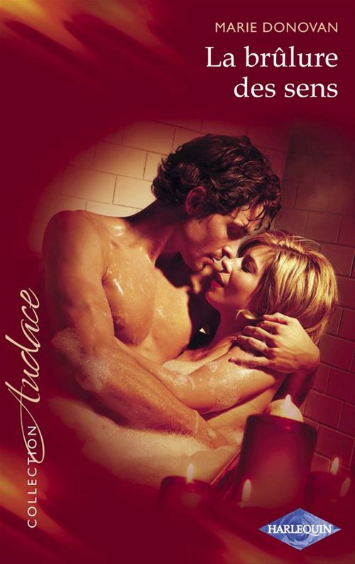 Couverture ebook de La brûlure des sens (Harlequin Audace), de Marie Donovan