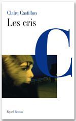 Couverture ebook de Les cris, de Claire Castillon