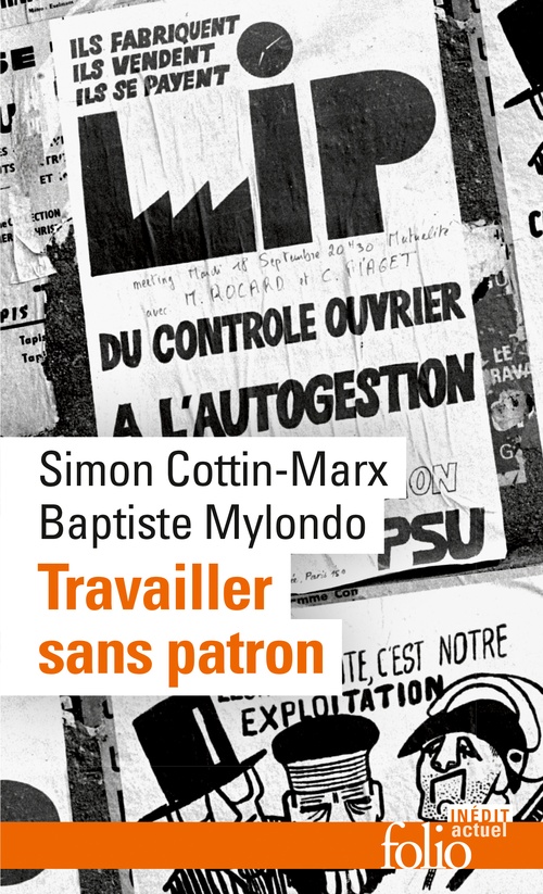 Couverture ebook de Travailler sans patron. Mettre en pratique l´économie sociale et solidaire, de Simon Cottin-Marx, Baptiste Mylondo