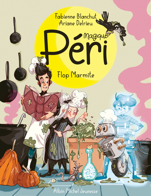Couverture ebook de Magique Péri - tome 3 - Flop marmite !, de Fabienne Blanchut