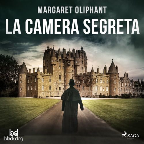 audiobook cover of La camera segreta, by Margaret Oliphant