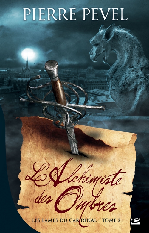 ebook cover of Les Lames du Cardinal, T2 : L'Alchimiste des Ombres, by Pierre Pevel