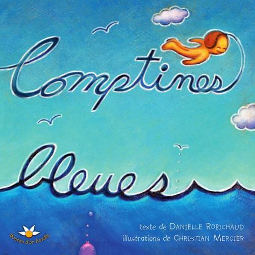 ebook cover of Comptines bleues, by Robichaud Danielle