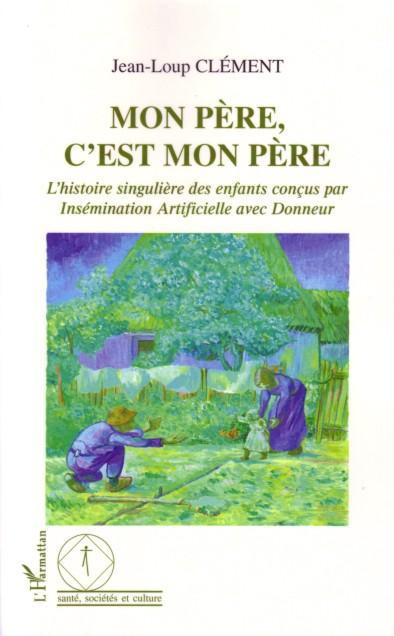 ebook cover of Mon père, c'est mon père, by Fabien Lacoudre