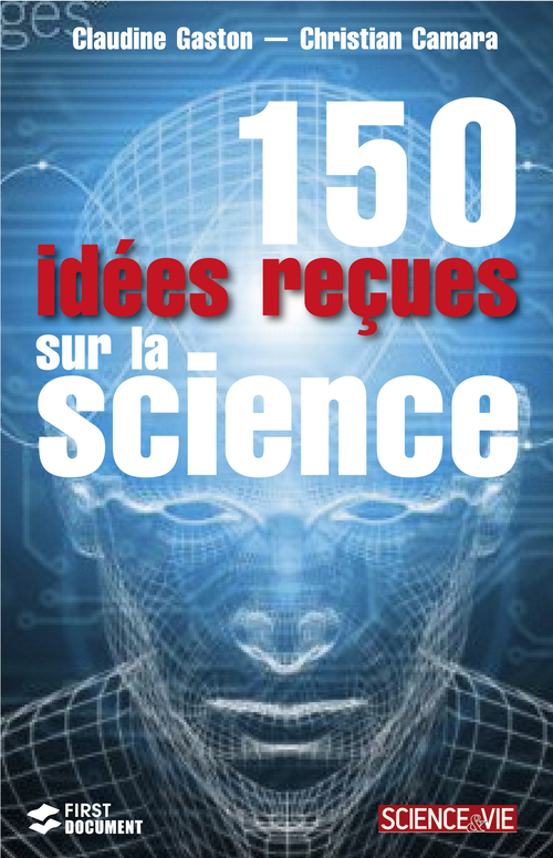 Couverture ebook de 150 idées reçues sur la science, de Christian Camara