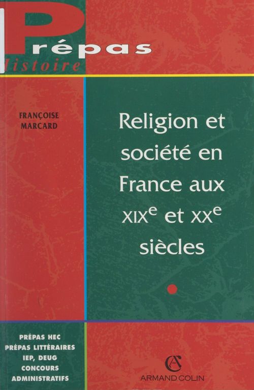 Couverture ebook de Religion et société en France aux XIXe et XXe siècles, de Francoise Marcard