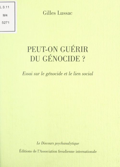 ebook cover of Peut-on guérir du génocide ?, by Gilles Lussac