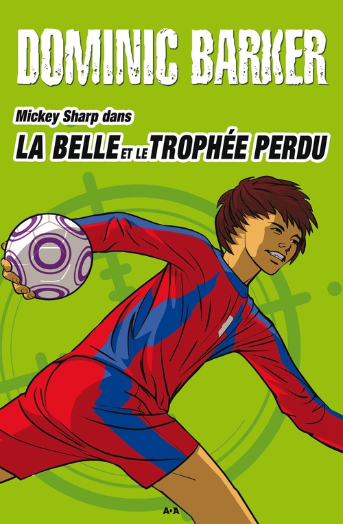 Couverture ebook de La belle et le trophée perdu, de Dominic Barker