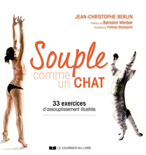 Couverture ebook de Souple comme un chat - 33 exercices d'assouplissement illustrés, de Jean-Christophe Berlin, Fotima Sharipova