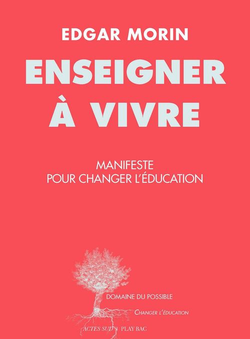 Couverture ebook de Enseigner à vivre, de Morin Edgar