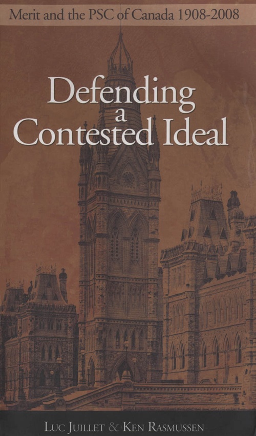 ebook cover of Defending a Contested Ideal, by Luc Juillet, Ken Rasmussen