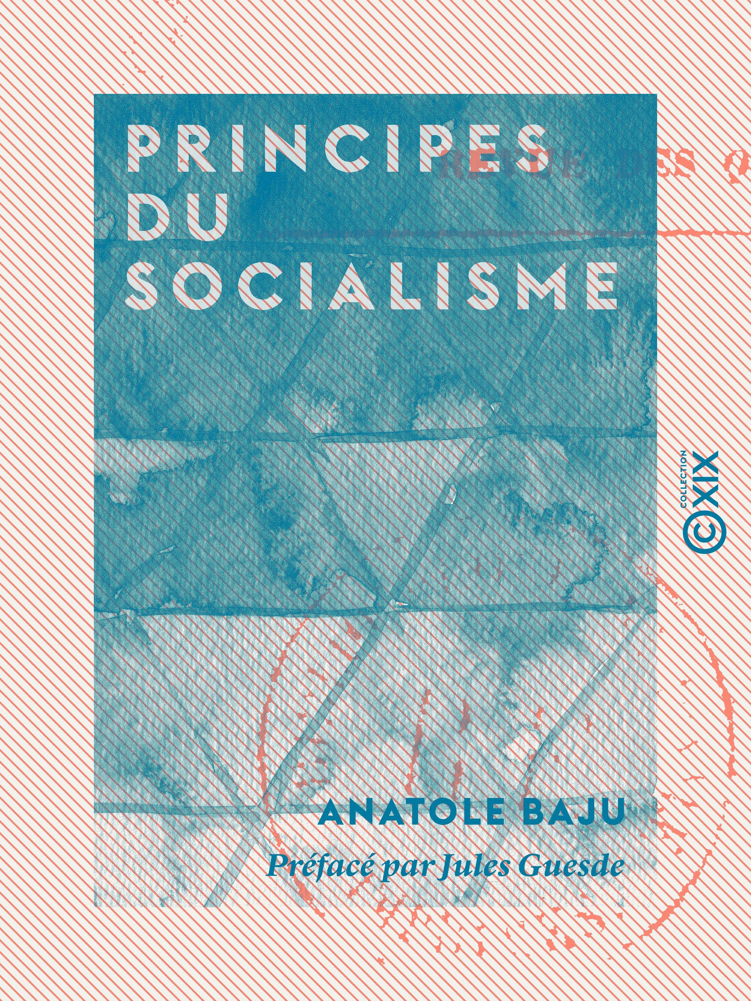 ebook cover of Principes du socialisme, by Anatole Baju, Jules Guesde