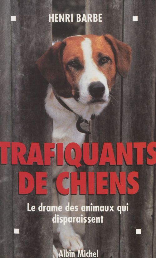 Couverture ebook de Trafiquants de chiens, de Henri Barbe