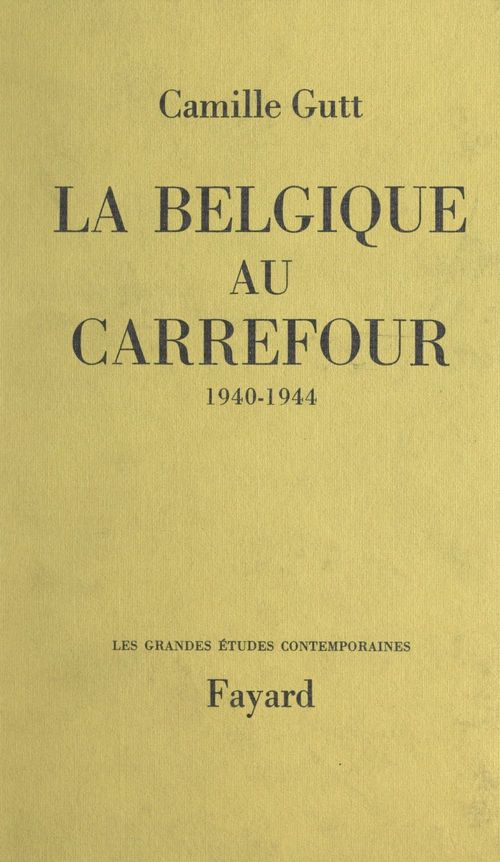 ebook cover of La Belgique au carrefour, by Camille Gutt