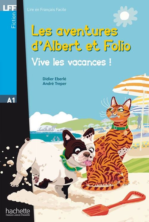 ebook cover of Albert et Folio A1 - Vive les vacances ! (ebook), by André Treper, Didier Eberlé