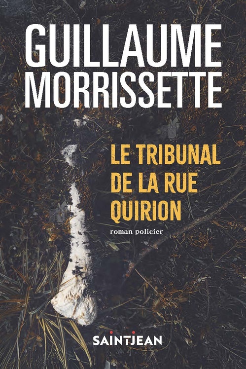 ebook cover of Le tribunal de la rue Quirion, by Guillaume Morrissette