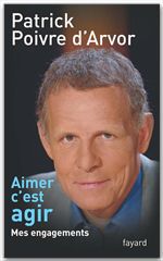 Couverture ebook de Aimer c'est agir, de Patrick Poivre d'Arvor