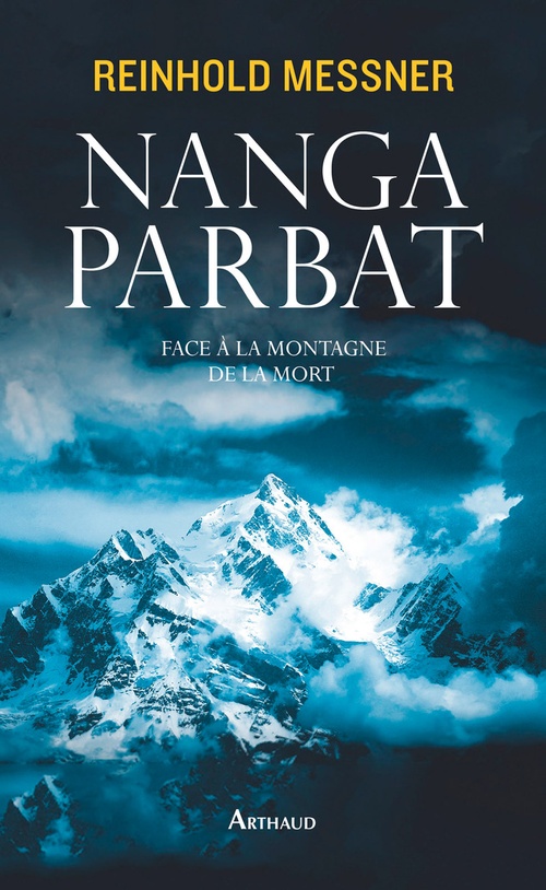 Couverture ebook de Nanga Parbat. Face à la montagne de la mort, de Reinhold Messner