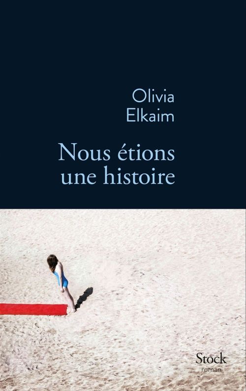 Couverture ebook de Nous étions une histoire, de Olivia Elkaim