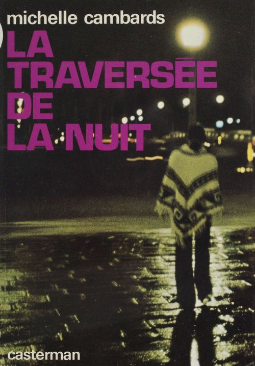 ebook cover of La Traversée de la nuit, by Michelle Cambards
