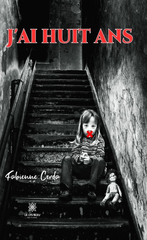Couverture ebook de J'ai huit ans, de Fabienne Cerda