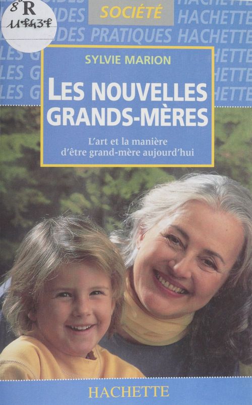 Couverture ebook de Les Nouvelles Grands-mères, de Sylvie Marion