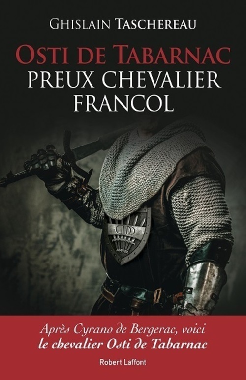 Couverture ebook de Osti de Tabarnac - Preux chevalier Francol, de Ghislain Taschereau