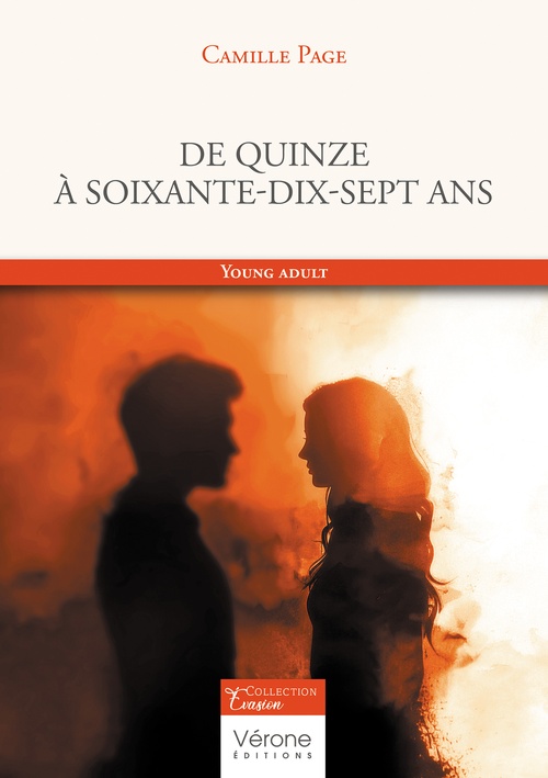 ebook cover of De quinze à soixante-dix-sept ans, by Camille Page