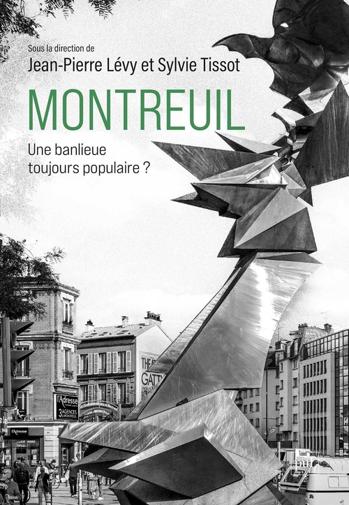 Couverture ebook de Montreuil : Une banlieue toujours populaire ?, de Jean-Pierre Lévy, Sylvie Tissot