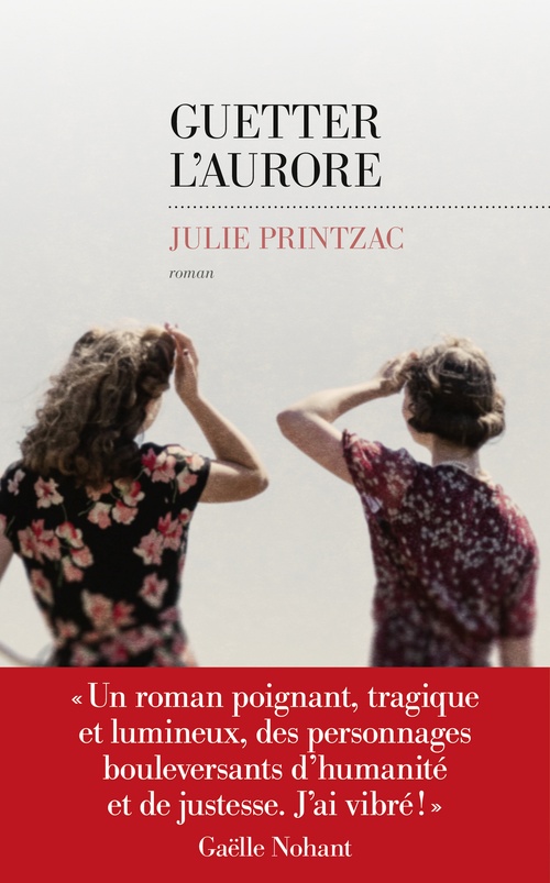 ebook cover of Guetter l'aurore, by Julie Printzac